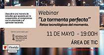 La tormenta perfecta. Retos tecnológicos del momento