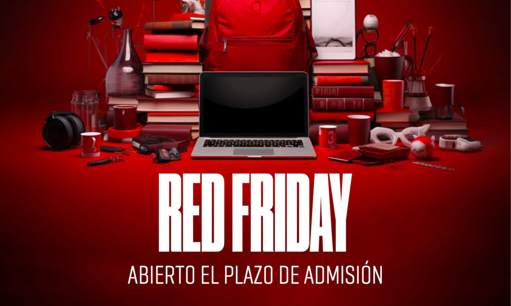 ¡Tu futuro empieza hoy con RED FRIDAY!